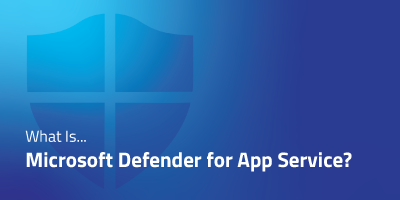 What is Microsoft Defender for App Service?