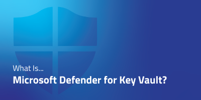 What is Microsoft Defender for Key Vault?
